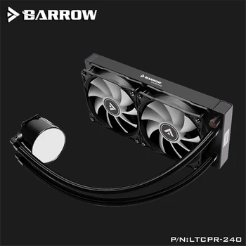 Barrow ARGB 5V 240 mm CPU cooler Ventilatorski Hladilnik Črpalka + CPU Blok + Ventilator za Hlajenje Stavbe LTCPR-240
