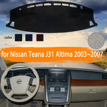 Za Nissan Teana J31 Altima 2003 2004 2005 2006 2007 Avto nadzorna plošča Pokrov Dashmat Izognili svetlobe Sonca Odtenek Preprogo Avto Dodatki